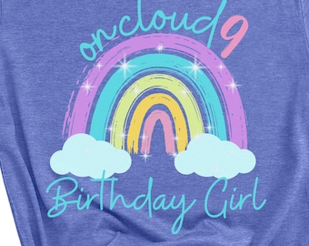 9th Birthday Shirts, Girl, 9th Birthday TShirts, Nine Year Old Birthday Girl Shirts, 9 Year old, Birthday Countdown, Gift, On Cloud 9