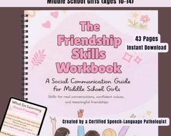 Friendship Skills Workbook for Middle School Girls | Social Communication & Confidence | Ages 10–14