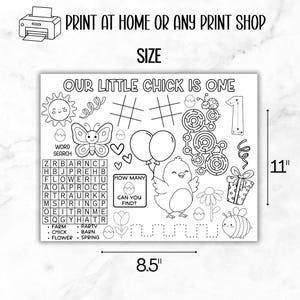 May include: Black and white printable activity sheet for a child's first birthday. Features a sun, butterfly, balloons, chick, maze, word search, and other fun elements. The sheet measures 8.5 inches by 11 inches.
