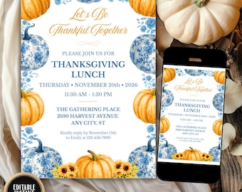 May include: A Thanksgiving lunch invitation card and a smartphone displaying the same design. The card features orange pumpkins, blue and white floral patterned pumpkins, and sunflowers with the text Let's Be Thankful Together and event details.