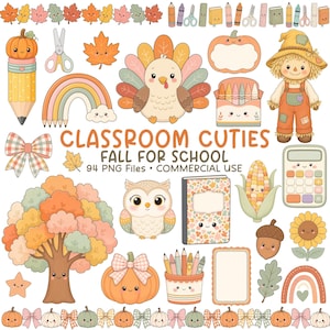 May include: A digital collection of fall-themed classroom graphics featuring a turkey, scarecrow, owl, pumpkin, tree, rainbow, and school supplies with the text CLASSROOM CUTIES FALL FOR SCHOOL 94 PNG Files Commercial Use in soft autumn colors.