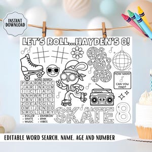 May include: Black and white printable birthday party activity sheet with the text "LET'S ROLL... HAYDEN'S 8!". Features a roller skate, sunglasses, a bunny on skates, a boombox, and a word search. Includes the text "EDITABLE WORD SEARCH, NAME, AGE AND NUMBER".