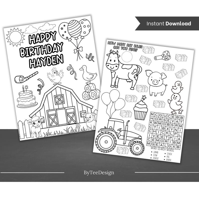 May include: Two black and white printable activity sheets. One sheet says "Happy Birthday Hayden" with farm animals and balloons. The other sheet has a cow, pig, tractor, and word search puzzle. "Instant Download" text is visible.