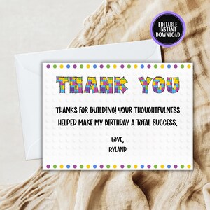 May include: A white thank you card with the words "THANK YOU" in colorful block letters. The card includes the message "THANKS FOR BUILDING! YOUR THOUGHTFULNESS HELPED MAKE MY BIRTHDAY A TOTAL SUCCESS. LOVE, RYLAND."