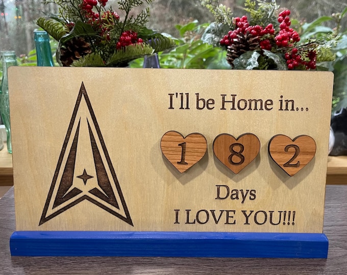 I'll Be Home In... DEPLOYMENT COUNTDOWN Military Child Army Navy Air Force Marines Space Force Coast Guard