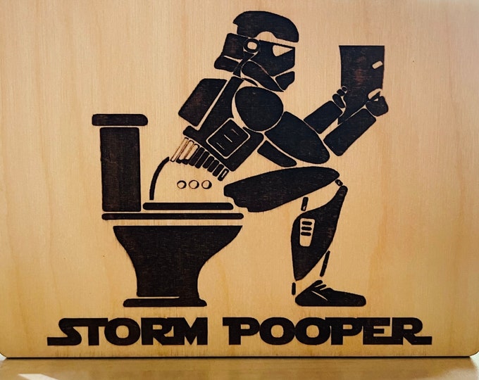 Storm Pooper 5X7 Plaque Star Wars Storm Trooper Potty Humor Funny Gift