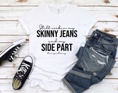 Skinny Jeans Side Part Millennial graphic tee Tik Tok trend
