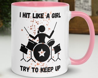 Tasse de fille de batteur, je frappe comme une fille, cadeau de batteur féminin, tasse de café de batteur, gaucher ou droitier, imprimer les deux côtés