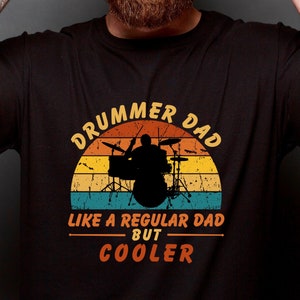 Drummer dad t shirt funny drummer gift for dad like a regular dad but cooler drummer tee father’s day gift drum player shirt