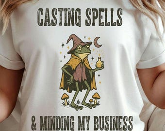 Casting Spells & Minding My Business Witchy Tee Funny Frog Shirt Magical Frog Witch Shirt Cottagecore Tee Frog  Lover Gift Shirt