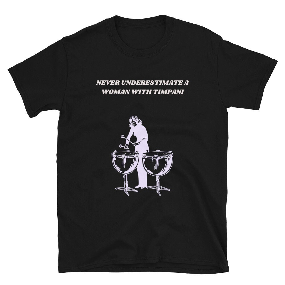 Timpani Tshirt, Timpani Player Shirt, Woman Timpani, Timpani Gifts