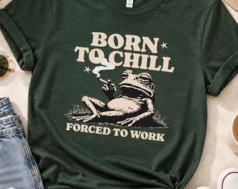 Born To Chill Vintage Frog Tee Funny Frog Shirt Retro Cottagecore Shirt Frog Lover Gift Frogcore Shirt