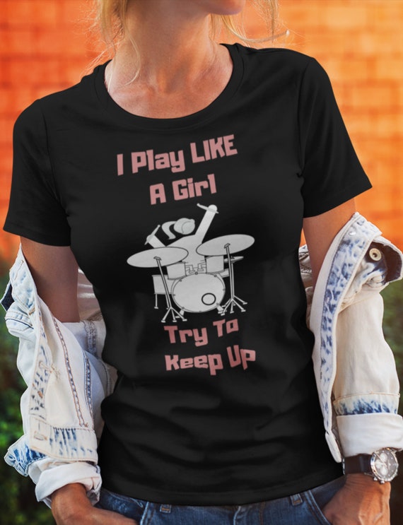 Hit Like A Girl Drummer Tee Shirt Hit Like A Girl Drummer Tee Shirt