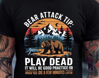 Camiseta Ataque de Urso, Presente para Amantes de Ursos, Camiseta Urso Pardo, Camiseta Engraçada de Sobrevivência, Camiseta para Atividades ao Ar Livre, Presente para Amantes da Vida Selvagem, Camiseta Finja de Morto