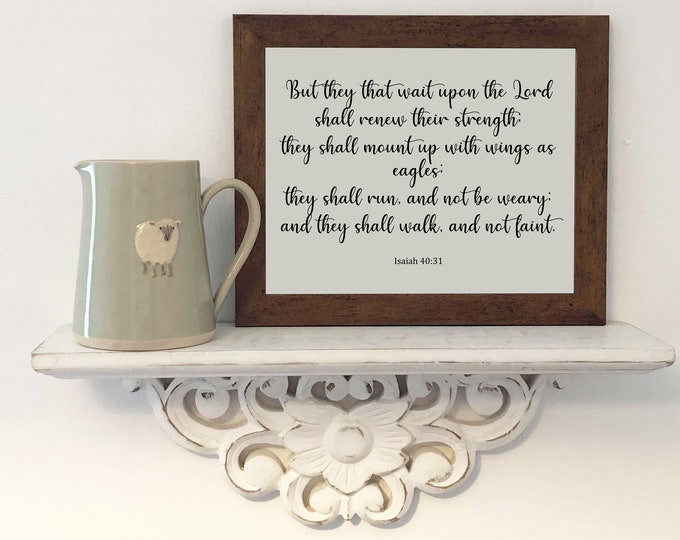 But They That Wait on the Lord They Shall Mount up on Wings Like Eagles