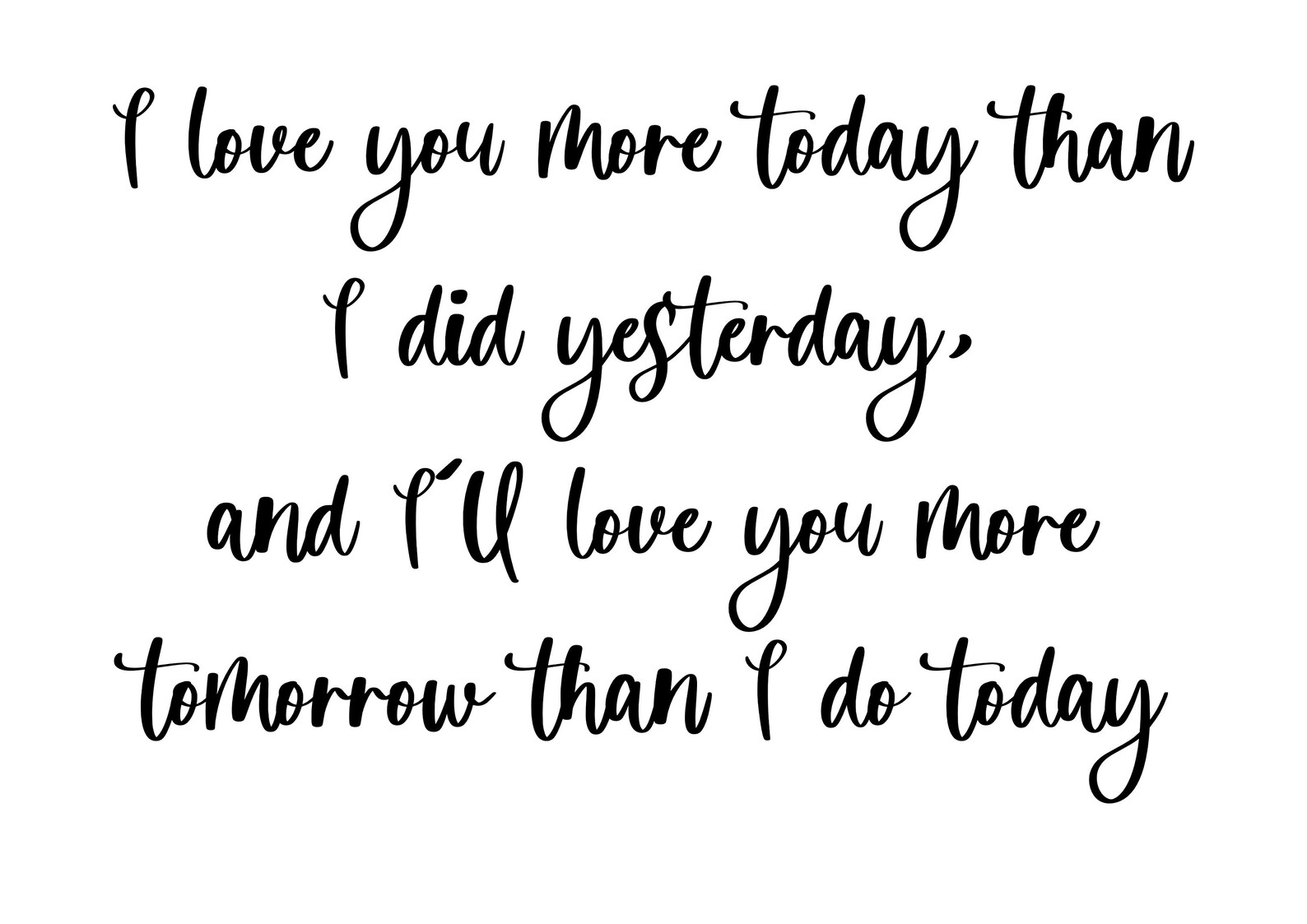 I Love You More Today Than I Did Yesterday Printable Wall Etsy