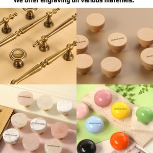 May include: A selection of engraved hardware, including brass handles and wooden, marble, and colourful knobs. The text "We offer engraving on various materials" is at the top, and "Jasmine made" is engraved on the knobs.