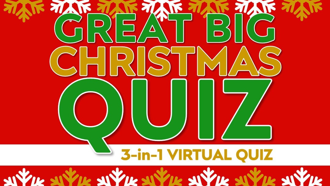 Big Christmas Quiz Night 3 Christmas Zoom Quiz Games Christmas Trivia