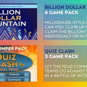 May include: A digital graphic featuring two quiz game packs: "Billion Dollar Mountain" and "Quiz Clash." The "Billion Dollar Mountain" pack offers a millionaire-style quiz. "Quiz Clash" is a virtual feud game. The background has a gradient of colors.