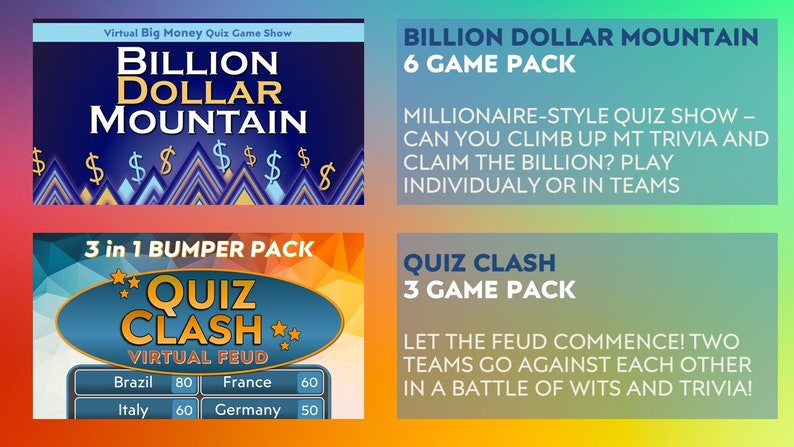 May include: A digital graphic featuring two quiz game packs: "Billion Dollar Mountain" and "Quiz Clash." The "Billion Dollar Mountain" pack offers a millionaire-style quiz. "Quiz Clash" is a virtual feud game. The background has a gradient of colors.