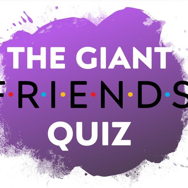 FRIENDS TV SHOW Quiz | Printable Friends Quiz Book for Friends Theme Parties and Hen Parties | 100 Fun Friends Trivia Questions
