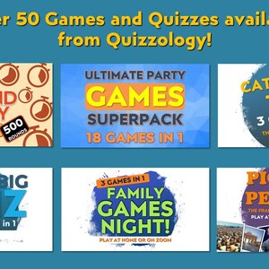 May include: Image featuring various game and quiz graphics. Titles include "5 Second Party," "Ultimate Party Games Superpack," "Categorize This!," "Great Big Quiz," "Family Games Night," and "Picture Perfect." Text states "Over 50 Games and Quizzes available from Quizzology!"