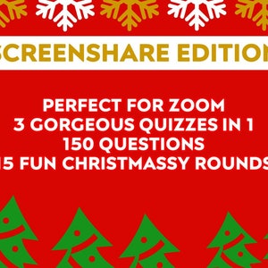 May include: A festive red background with white and gold snowflake and Christmas tree graphics. Text reads "SCREENSHARE EDITION" and lists features: "3 gorgeous quizzes in 1", "150 questions", and "15 fun Christmassy rounds".