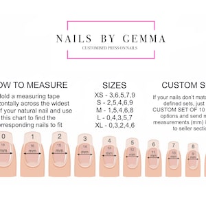 May include: A chart showing how to measure your nails for custom press-on nails. The chart shows different sizes of nails with measurements in millimeters. The text reads "How to Measure", "Sizes", and "Custom Sets".
