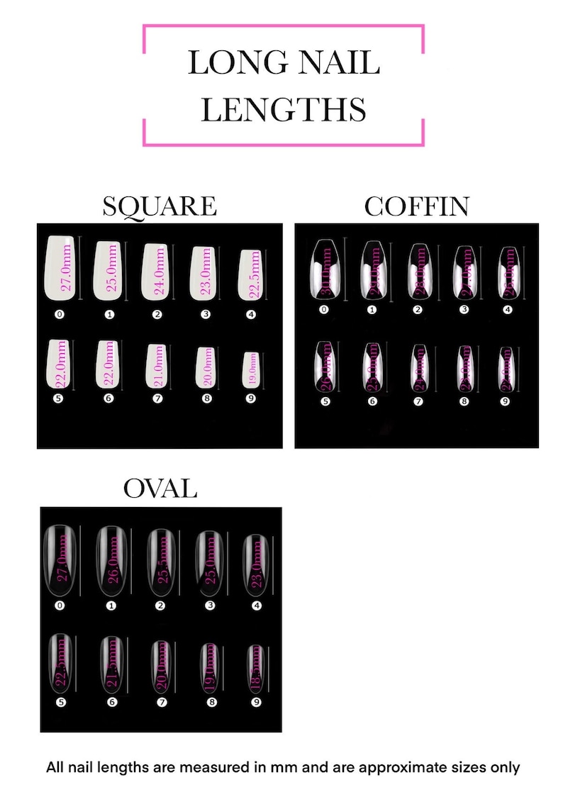 May include: A chart showing different nail shapes and lengths in millimeters. The shapes include square, coffin, and oval. Each shape has 10 different lengths, ranging from 19.0 mm to 27.0 mm.