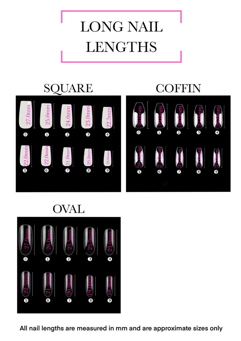 May include: A chart showing different nail shapes and lengths in millimeters. The shapes include square, coffin, and oval. Each shape has nine different lengths, ranging from 19.0 mm to 27.0 mm.