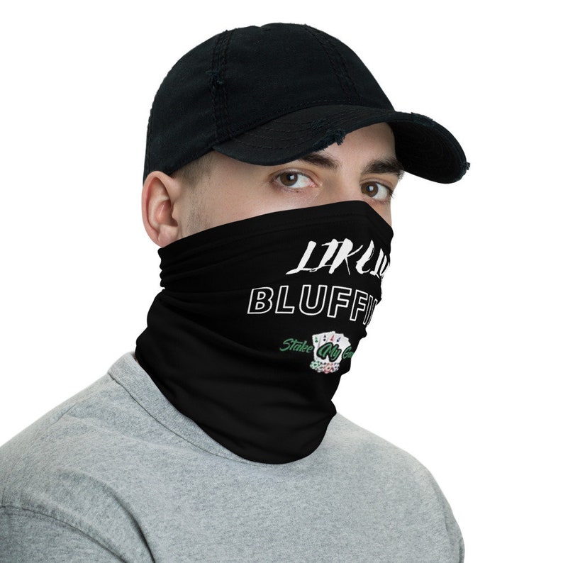 Likely Bluffing Face Shield