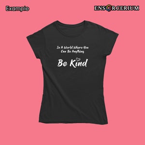 Maglietta personalizzata Be Kind per le donne / Love Heart Quote / Tratta le persone con gentilezza / Glitter Fashion / Camicie ispiratrici