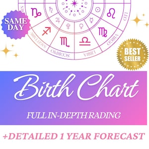 In Depth Natal Chart Reading, Birth Chart Astrology Reading, Full Personalized Natal Chart Analysis Report + 1 Year Astrology Forecast
