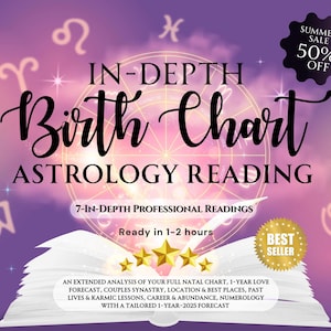 In Depth Natal Chart Reading, Birth Chart Astrology Reading, Full Personalized Natal Chart Analysis Report + 1 Year Love Astrology Forecast