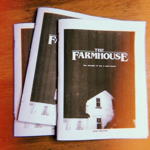 THE FARMHOUSE: A Horror Story by Ryan Leacock - Zine Edition
