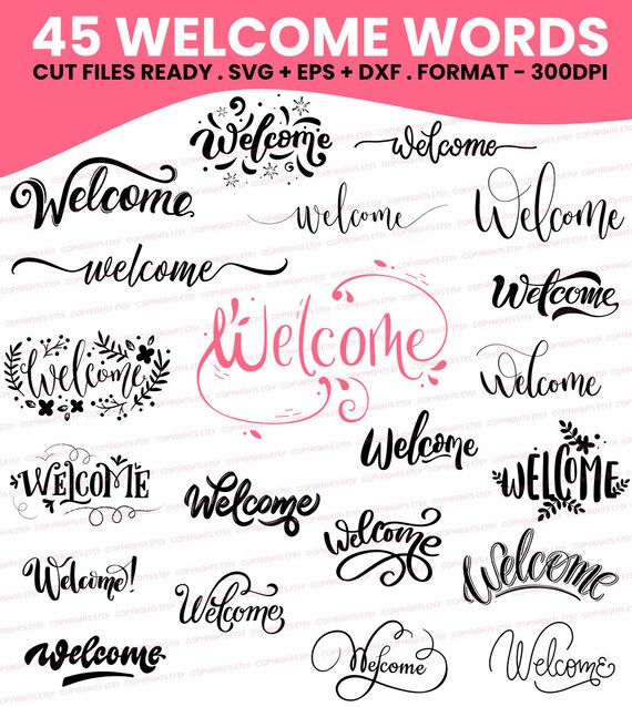 Download 45 Svg Png Dxf Welcome Bundle Welcome Svg Welcome Png Welcome Handwritten Vector Image Cut File For Cricut And Silhouette Cricut Svg