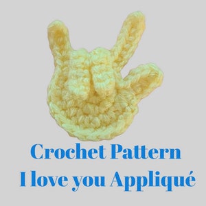 Te amo en lenguaje de señas, patrón de crochet, patrón asl te amo, patrón de crochet fácil, patrón de aplique asl, patrón de crochet para principiantes