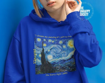 Starry Night Hoodie, Vincent Van Gogh Hoodie Van Gogh Quote Hoodie Van Gogh Sweatshirt Artsy Gifts For Painters Van Gogh Gifts Painter Gift
