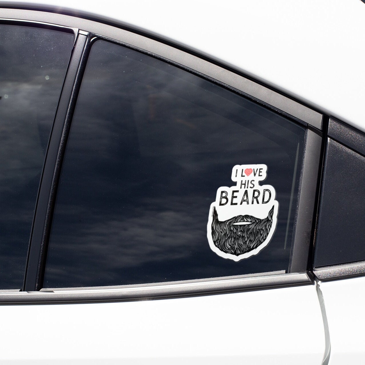 I Love His BEARD Sticker | Decal | Beard Lover | Gifts for Him | Dads ...