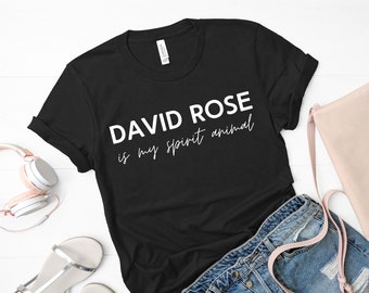 David Rose is my Spirit Animal Shirt | David Rose TShirt | Schitts Creek T Shirt | Unisex Short Sleeve Shirt | Schitts Creek | David T Shirt