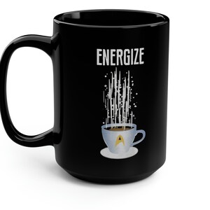 Trekkie Energize Large Black Mug.  Gift for Trekker, SyFy Fan. 1960s TV Show.