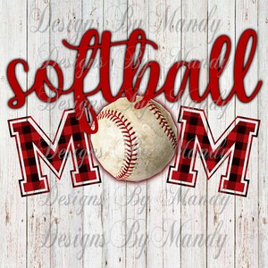 Softball Mom Sublimation Designs, Sublimation Designs Downloads, Softballball Mom PNG, Softball sublimation, Png File, Digital Designs