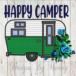 Happy Camper PNG, Happy Camper Digital Download, Camping Sublimation, PNG, Digital Download, Instant Download