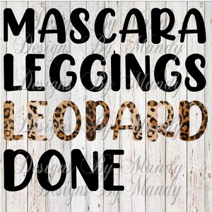Mascara Legging Leopard getan PNG-Datei, Sublimation Designs Downloads, PNG-Datei, Sublimation Designs, digitale Downloads für Sublimation
