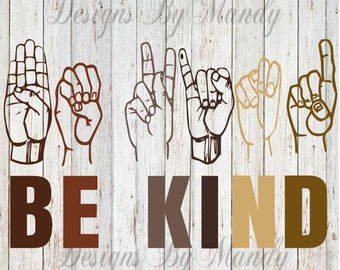Be Kind Hand Sign Language PNG, Be Kind PNG, PNG, Digital Download, Sublimation Design, Digital Download for Sublimation