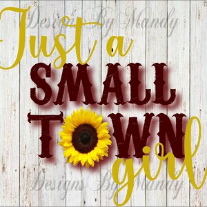 Small Town Girl PNG, PNG, Digital Download, PNG Files for Sublimation, Sublimation Designs, Small Town Girl