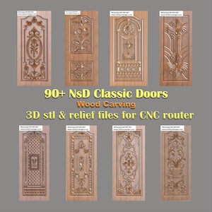 90+ NsD Classic CNC Carving Engraving Designs for Wooden Doors - 3D STL & ArtCAM RLF File - Download
