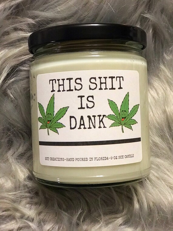 Cannabis Candle/Funny Candle/Pothead Candle/Weed Candle/Soy Etsy