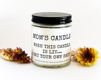 Mother’s Day Gift/Mother’s Day Candle/Funny Candle/Gift For Mom/Soy Candles/Candle For Mom/Gag Gift/Mom Candle