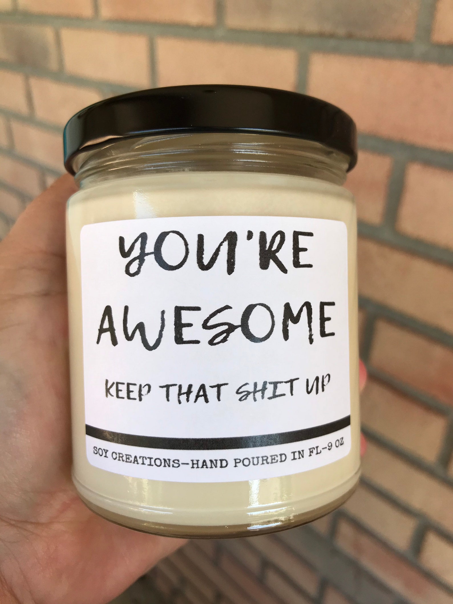 Youre Awesome Candle/Funny Candle/Candle For Friend/Candle Etsy